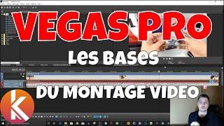 Vegas Pro [Tuto FR] : Les bases du montage vidéo sur le logiciel