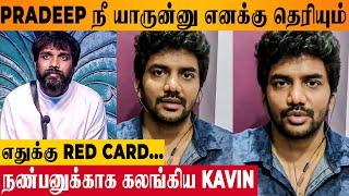 Bigg Boss 7 Kavin Reacts To Friend Pradeep's Red Card Elimination - Today Episode | Eviction Issue