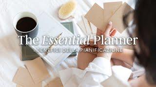 THE ESSENTIAL PLANNER | i benefici della pianificazione