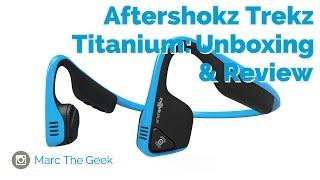 AFTERSHOKZ TREKZ TITANIUM: Unboxing & Review