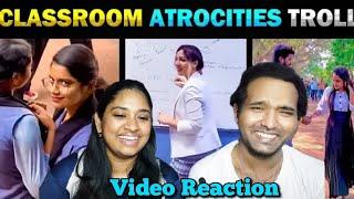 Classroom Atrocities Troll Video Reaction | Today Trending | Tamil Couple Reaction