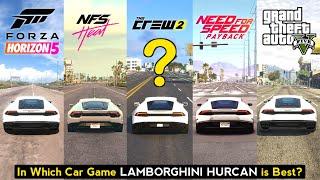 Lamborghini Huracan Comparison in NFS Heat, The Crew 2, Forza Horizon 5 & 4, NFS Payback & GTA 5