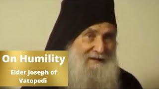 On Humility // Elder Joseph of Vatopedi