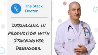 Debugging in production with Stackdriver Debugger