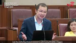 Louis Chua clarifies his professional assessment on public housing affordability in Singapore