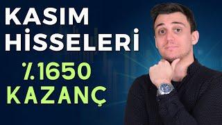 Kasım Hisseleri 2024 | Uzun Vadeli Yatırım