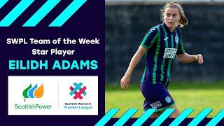 SWPL Team of the Week - Star Player | Eilidh Adams 15th September