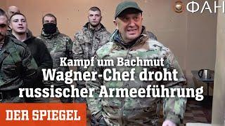 Kampf um Bachmut: Wagner-Chef droht russischer Armeeführung | DER SPIEGEL