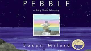 Pebble: A Story About Belonging