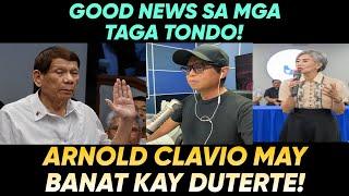 ARNOLD CLAVIO BUMAN4T KAY DUTERTE! HONEY LACUNA MAY REGALO SA MGA TONDO!