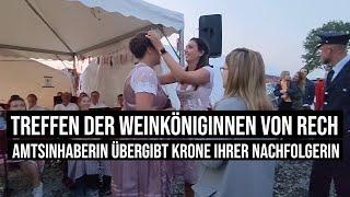 18.09.2021 #Rech Treffen der Weinköniginnen. Amtsinhaberin übergibt Krone ihrer Nachfolgerin