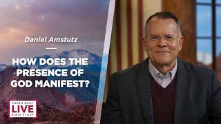 How Does the Presence of God Manifest? - Daniel Amstutz - CDLBS for May 24, 2023