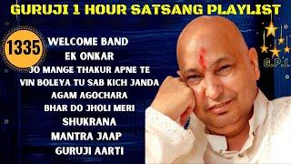 One Hour GURU JI Satsang Playlist #1335 Jai Guru Ji  Shukrana Guru Ji |NEW PLAYLIST UPLOADED DAILY