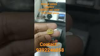 #natural #yelloow sapphire #contact : 93922 46058 8.85 carat piece per carat @3500/-