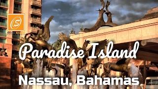 Paradise Island Walking Tour, Nassau, Bahamas