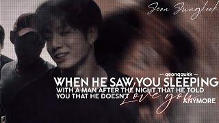 When He Saw You Sleeping with a Man After He told You that He Doesn't Love You Anymore | Jungkook FF