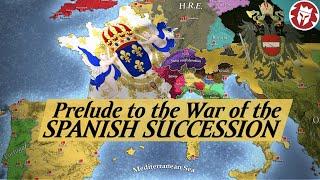 Origins and Set-up of World War 0 - Spanish Succession DOCUMENTARY