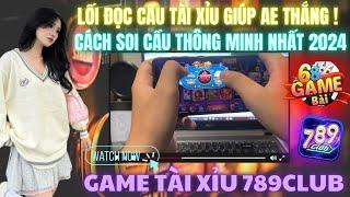 789club tài xỉu | Chia sẻ lỗi đọc cầu tài xỉu 68 game bài và 789club mới dễ chơi dễ chốt lãi nhất