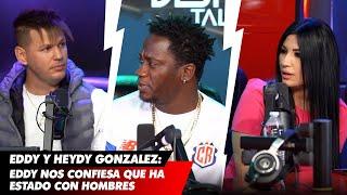 EXCLUSIVA : Eddy Borgues esposo de Heidy Gonzalez le confiesa que ha estado con un hombre 