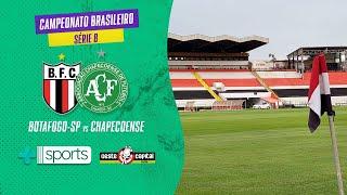 BRASILEIRÃO SÉRIE B - BOTAFOGO-SP x CHAPECOENSE | AO VIVO |