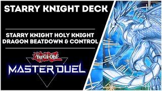 Starry Knight Deck! Dragon Beatdown and Control! [Yu-Gi-Oh! Master Duel]