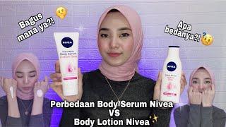 NIVEA BODY SERUM INSTANT GLOW VS NIVEA BODY LOTION INSTANT GLOW PERBEDAAN & KELEBIHAN|Sreezy Anugrah