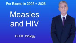 GCSE Biology Revision "Measles and HIV"