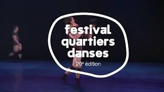 Teaser 20ème Édition | Festival Quartiers Danses