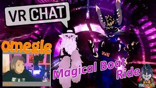 Going on Omegle, but on a pirate ship where we go on a magical trip | VRChat Omegle Episode 56