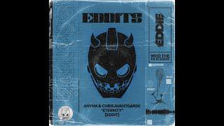 Anyma & Chris Avantgarde - Eternity [EDDIT]