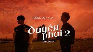 DUYÊN PHAI 2 - TƯỜNG DUY X CA | OFFICIAL MUSIC VIDEO