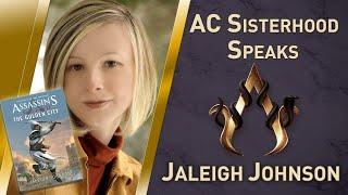 AC Sisterhood Speaks - Jaleigh Johnson, author of The Golden City