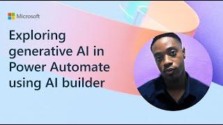 Exploring generative AI in Power Automate using AI builder