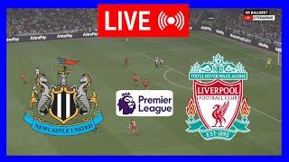 LIVE : Newcastle vs Liverpool Premier League 2024/25 | Match Today Live Streaming