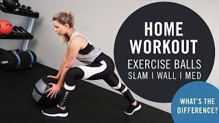 HOME WORKOUT | Slam Ball, Wall Ball and Med ball