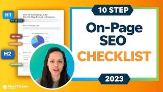 On-Page SEO: 10 Step Checklist for 2023 | WordStream