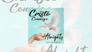 Almighty - Cristo Conmigo