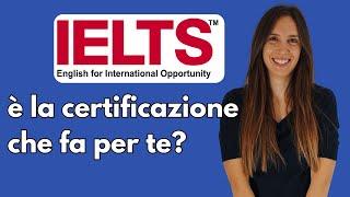 IELTS, è la certificazione che fa per te? Scoprilo qui!