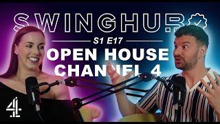 Did you see us on Channel 4's Open House? | SwingHub Podcast