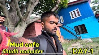 Hide out "Mud cafe" sudh mahadev/vlog-4/day-1. #vlogs #jaanu #viku