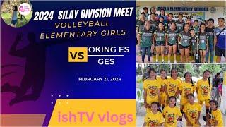 2024 DIVISION MEET VOLLEYBALL SILAY | OKING ES vs GES #volleyball #volleyballworld #volleyballlife