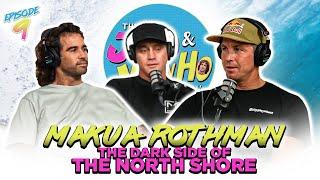 Makua Rothman: The Dark Side of The North Shore