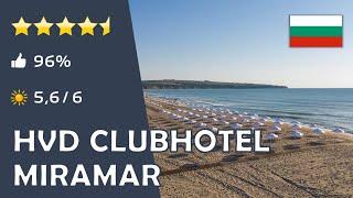 HVD Clubhotel Miramar ⭐️⭐️⭐️⭐️ - Obzor (Bulgarien)