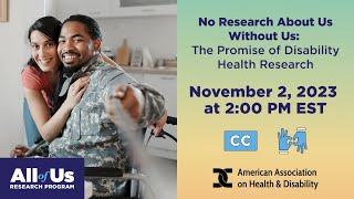 No Research About Us Without Us - The Promise of Disability Health Research