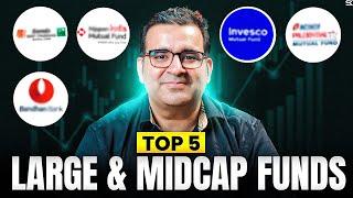 Top 5 Large & MidCap Funds for 2025 | Best Mutual Funds | Sanjay Kathuria