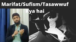 Marifat Kya Hai - Sufism | Tasawwuf | Mysticism Ki Haqiqat