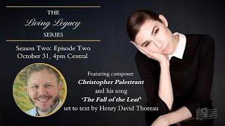 Trailer: The Living Legacy Series Season Two Episode Two with composer Dr. Christopher Palestrant