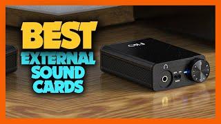 Top 10 Best External Sound Cards of 2024