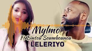 MYLMO Ft. BINTOU SOUMBOUNOU - LELERIYO (2019)