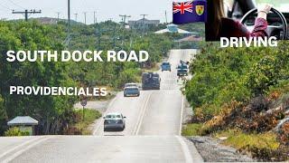 DRIVING THROUGH SOUTH DOCK ROAD IN PROVIDENCIALES | TURKS AND CAICOS ISLANDS